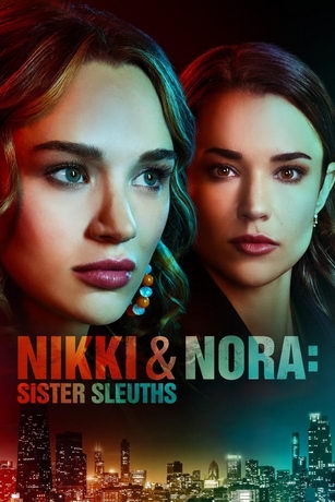 Никки и Нора: Сёстры-сыщики (2022)